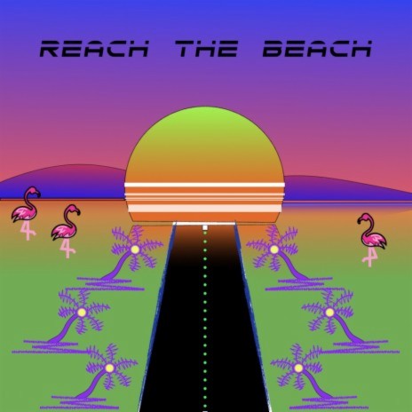 REACH THE BEACH | Boomplay Music