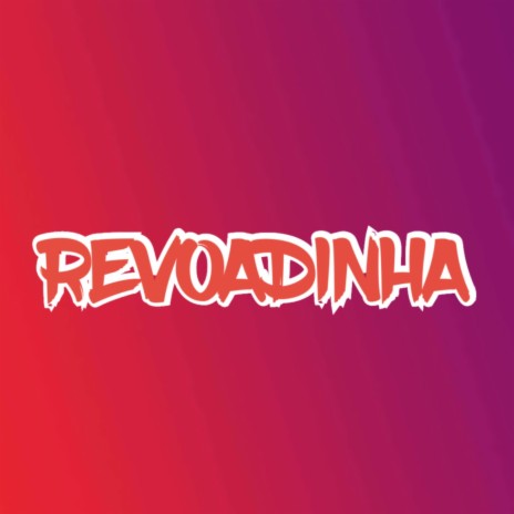 Revoadinha | Boomplay Music