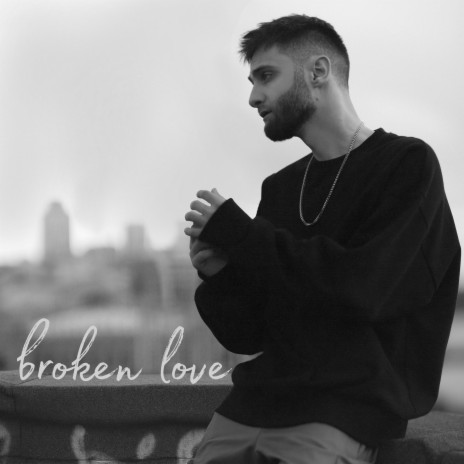 Broken Love | Boomplay Music