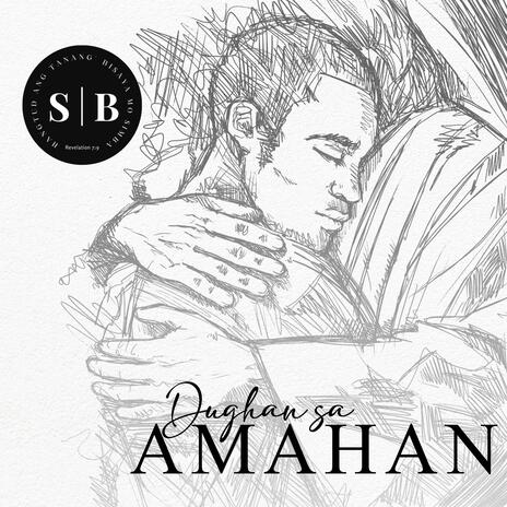 Dughan Sa Amahan ft. Brant Ivan Escorial & Wella Laine Escorial | Boomplay Music