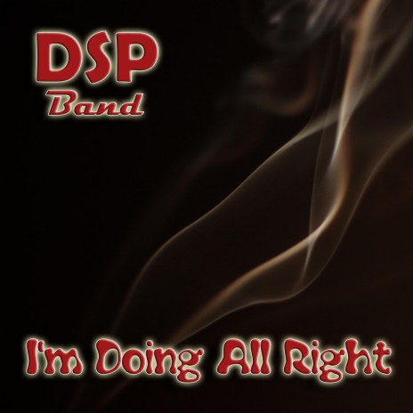 I'm Doing All Right | Boomplay Music