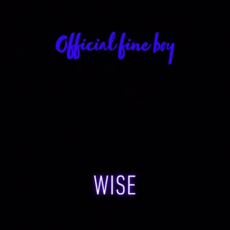 Wise | Boomplay Music