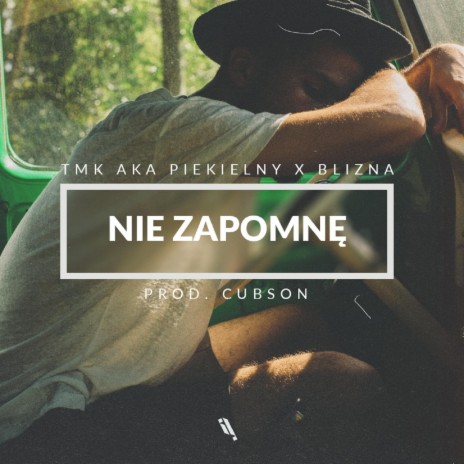 Nie zapomnę (feat. Blizna) | Boomplay Music