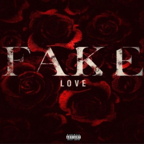 Fake love | Boomplay Music