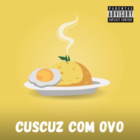 Cuscuz Com Ovo | Boomplay Music