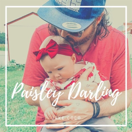 Paisley Darling | Boomplay Music