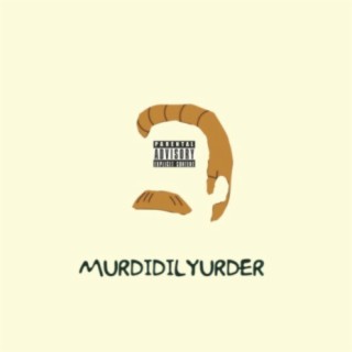 Murdidilyurder