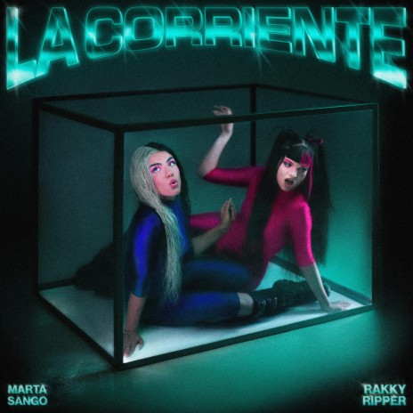 La Corriente ft. Rakky Ripper | Boomplay Music