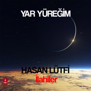 Yar Yüreğim