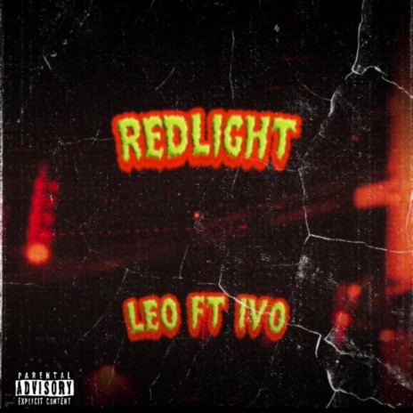 Redlight ft. IVO | Boomplay Music