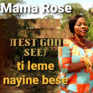 Ti Leme Nayine Bese (Test God See)