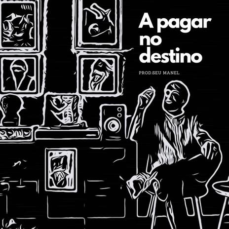 A pagar no destino | Boomplay Music