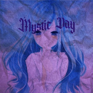 Mystic Day