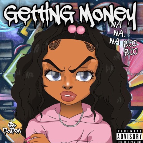 Getting Money (Nanana Booboo) | Boomplay Music