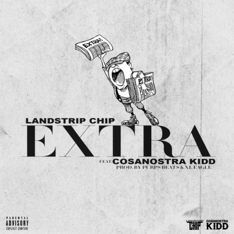Extra ft. Cosanostra Kidd | Boomplay Music