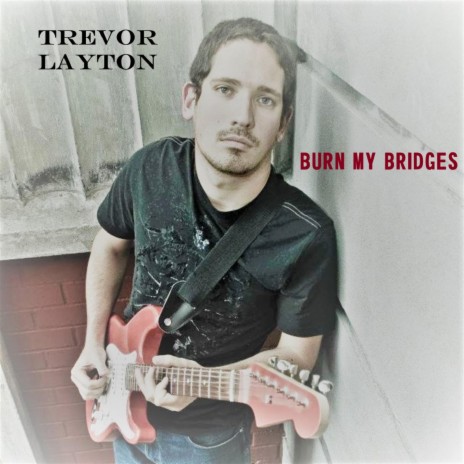 Burn My Bridges | Boomplay Music