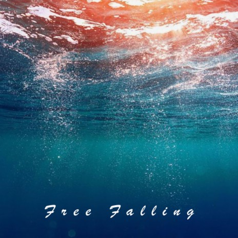 Free Falling | Boomplay Music