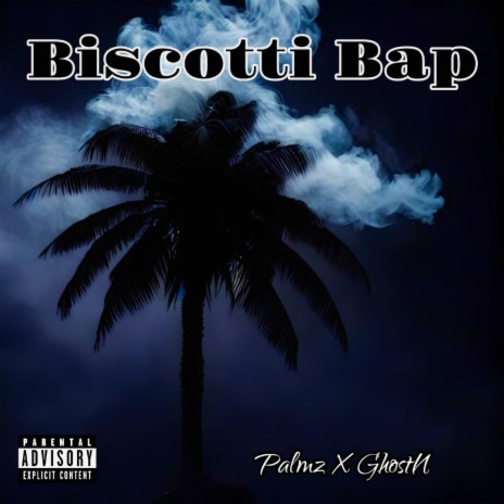 Biscotti Bap ft. B GhostN