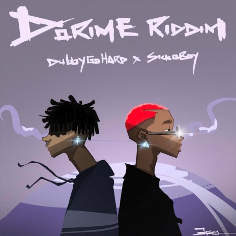 Dorime Riddim ft. Sickoboy | Boomplay Music