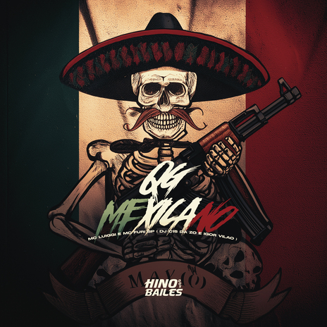 Qg Mexicano ft. MC Luiggi, Igor VIlão & MC Furi SP | Boomplay Music