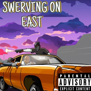 Swerving on East (52bby6x)