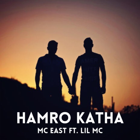 Hamro katha ft. Lil Mc | Boomplay Music