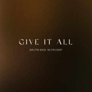 Give It All ft. Brooklyn Kohl lyrics | Boomplay Music