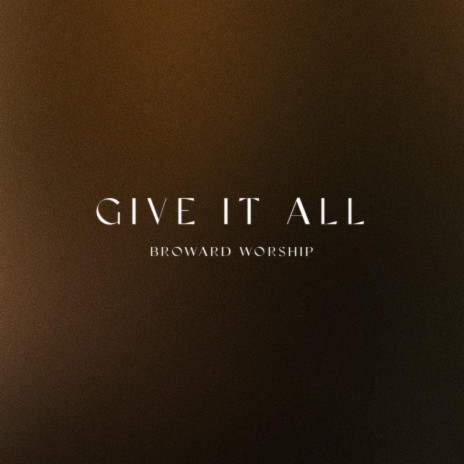 Give It All ft. Brooklyn Kohl | Boomplay Music