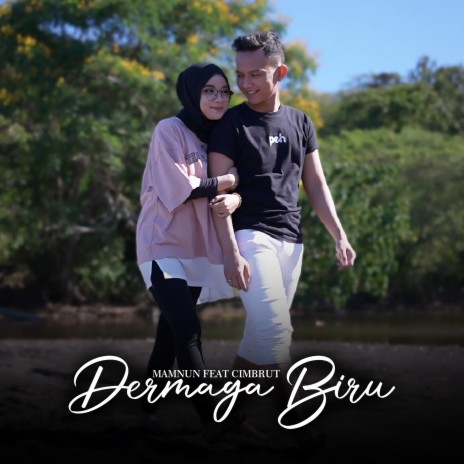 Dermaga Biru ft. Cimbrut | Boomplay Music