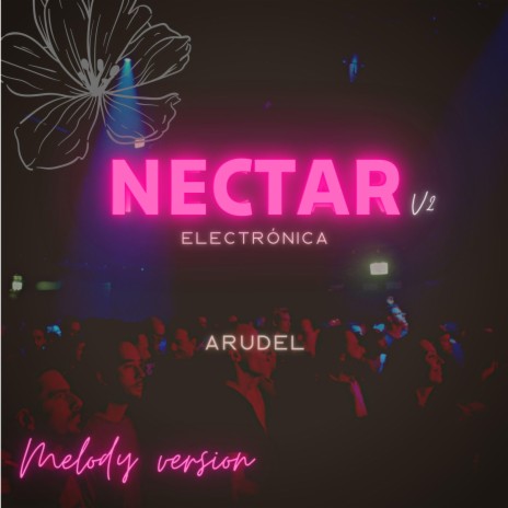 Nectar Melody