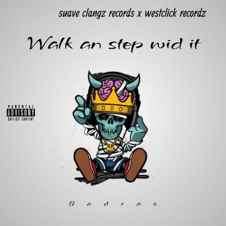 Walk An Step Wid It | Boomplay Music