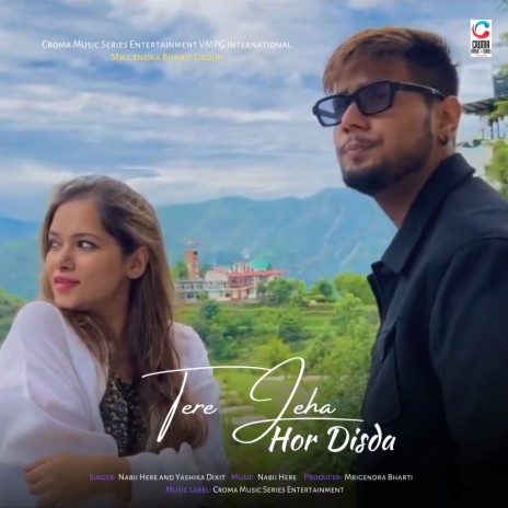 Tere Jeha Hor Disda ft. Yashika | Boomplay Music