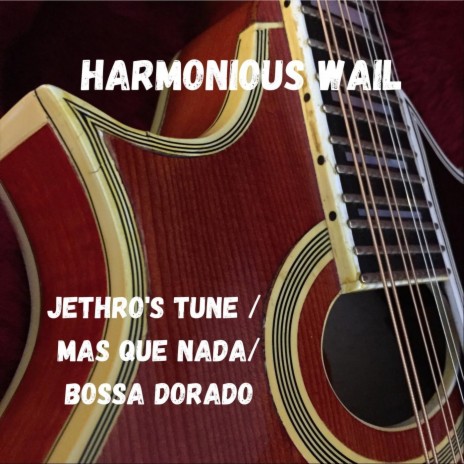 Jethro's Tune / Mas Que Nada / Bossa Dorado | Boomplay Music