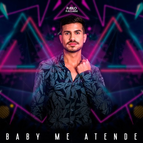 Baby Me Atende | Boomplay Music