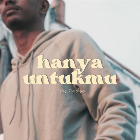 Hanya Untukmu | Boomplay Music