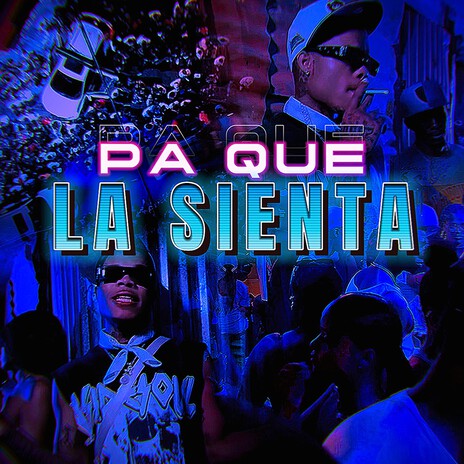 PA QUE LA SIENTA | Boomplay Music