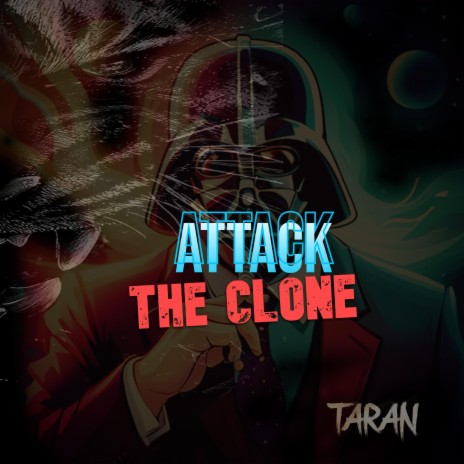 Attack the Clone
