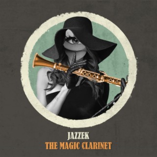 The Magic Clarinet (Club Edit)