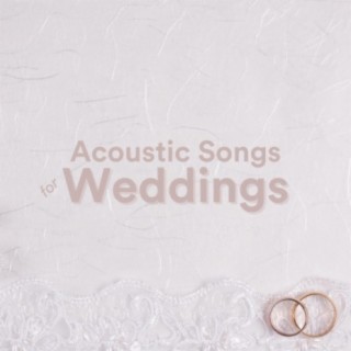 Acoustic Songs for Weddings