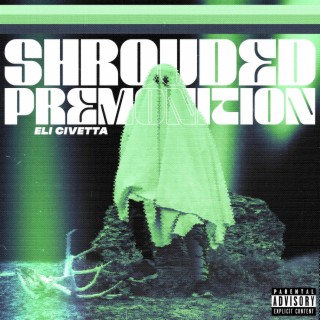 Shrouded Premonition