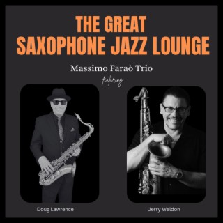 The Great Saxophone Jazz Lounge