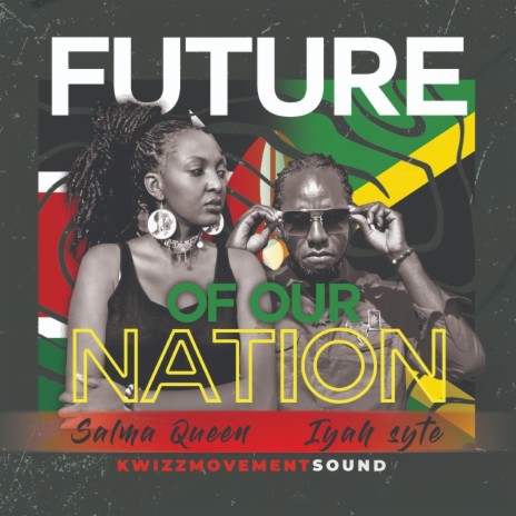 Future of Our Nation (feat. Salma Queen) | Boomplay Music