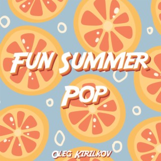 Fun Summer Pop