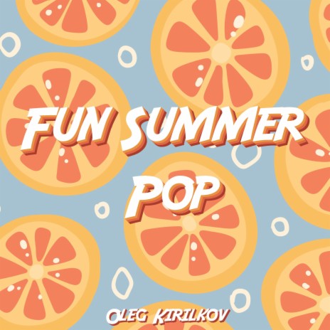 Fun Summer Pop | Boomplay Music