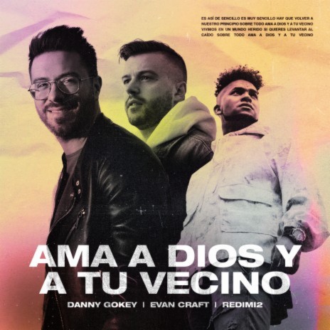 Ama A Dios Y A Tu Vecino ft. Evan Craft & Redimi2