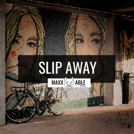 SLIP AWAY | Boomplay Music