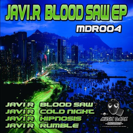 Blood saw (Original mix)