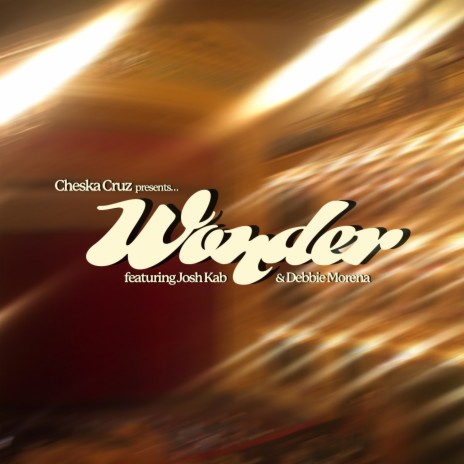 Wonder ft. Josh Kab & Debbie Morena | Boomplay Music