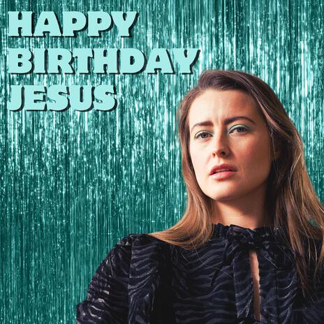 Happy Birthday Jesus | Boomplay Music