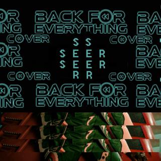 Back For Everything Cover lyrics | Boomplay Music